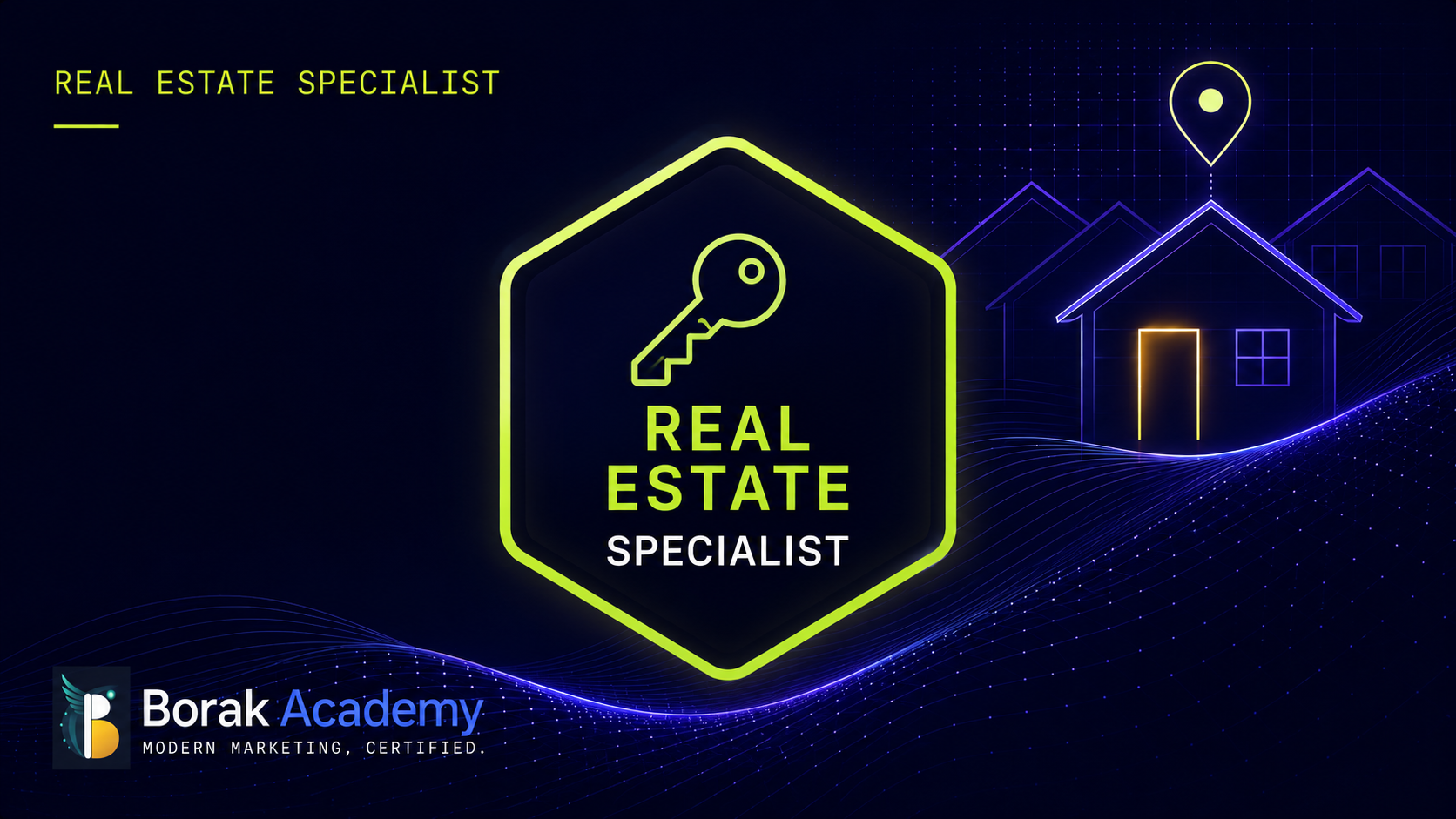 Real Estate Marketing Specialist — Borak Academy